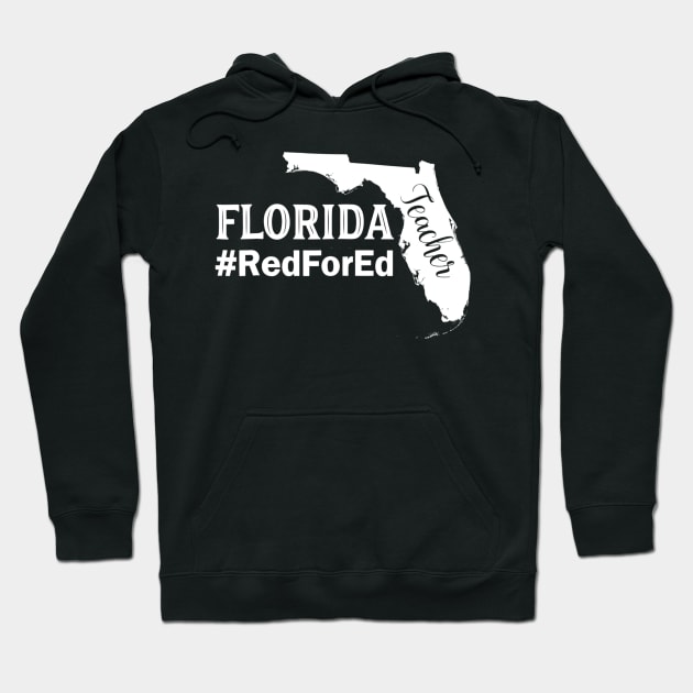 Florida Shirt Red For Ed Support Teacher Protest Tshirts Hoodie by nellieuyangela